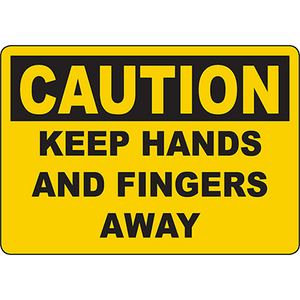 Yellow caution sign instructing to keep hands and fingers away, ideal for safety in industrial environments.
