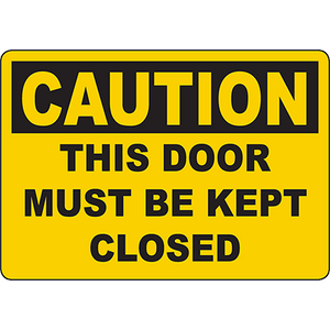 This door must be kept closed