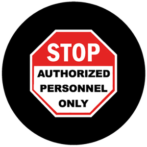 Stop sign for authorized personnel only, ideal for industrial labeling solutions and safety signage.