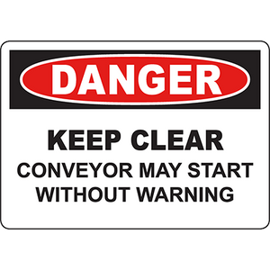 Danger sign instructing to keep clear as conveyor may start without warning, essential for workplace safety.