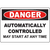 Danger sign labeling automatic controls that may start unexpectedly, ideal for industrial safety applications.