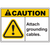 Caution sign instructing to attach grounding cables for safety in industrial settings.