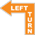 Bright orange left turn arrow floor sign for enhanced safety and direction in industrial settings.