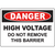 DANGER High Voltage Do Not Remove This Barrier Sign