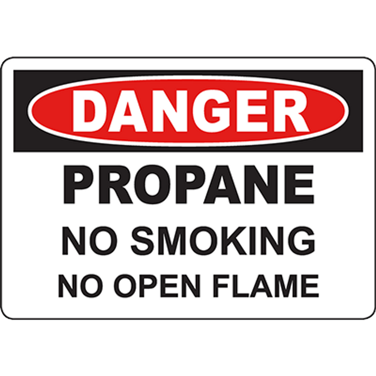 DANGER Propane No Smoking No Open Flame Sign