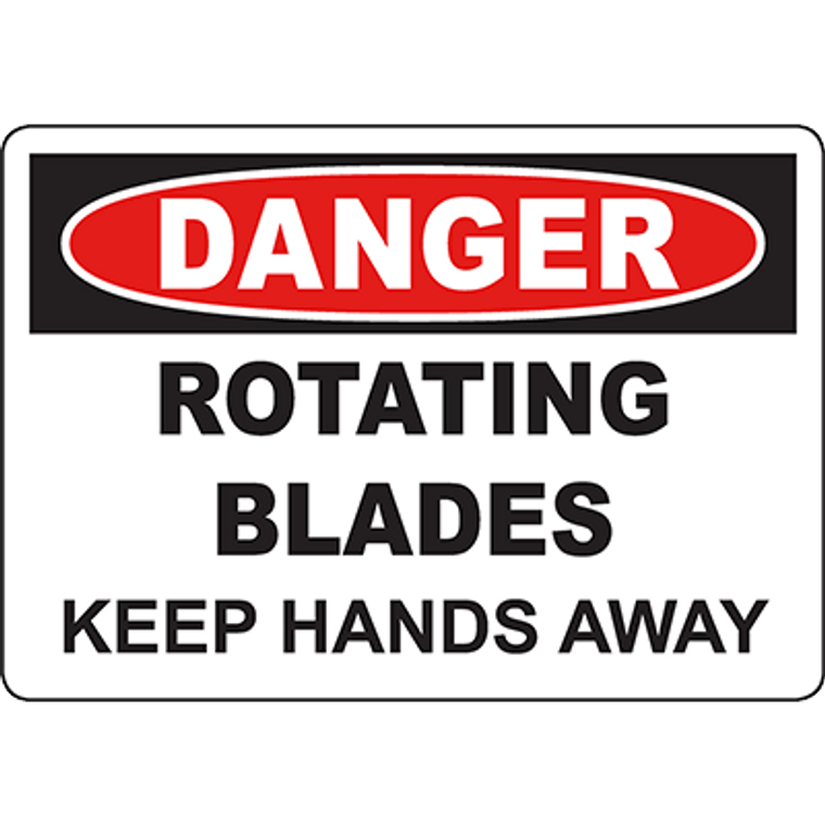 DANGER Rotating Blades Keep Hands Away Sign