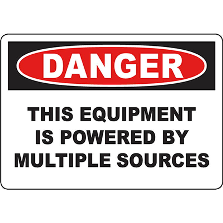 DANGER This Equipment Is Powered By Multiple Sources Sign