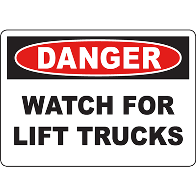 DANGER Watch For Lift Trucks Sign