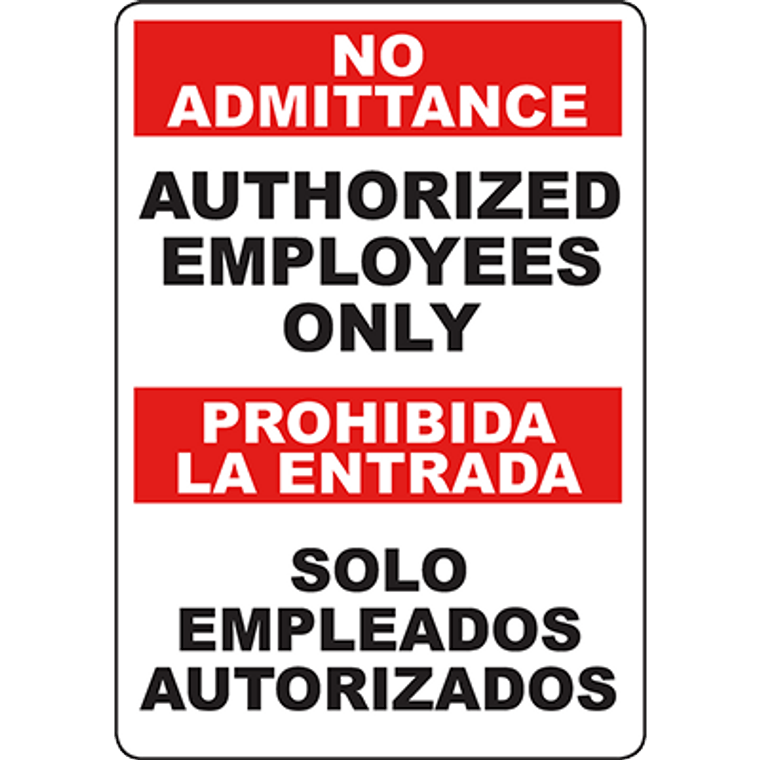 No Admittance Authorized Employees Only Bilingual Sign