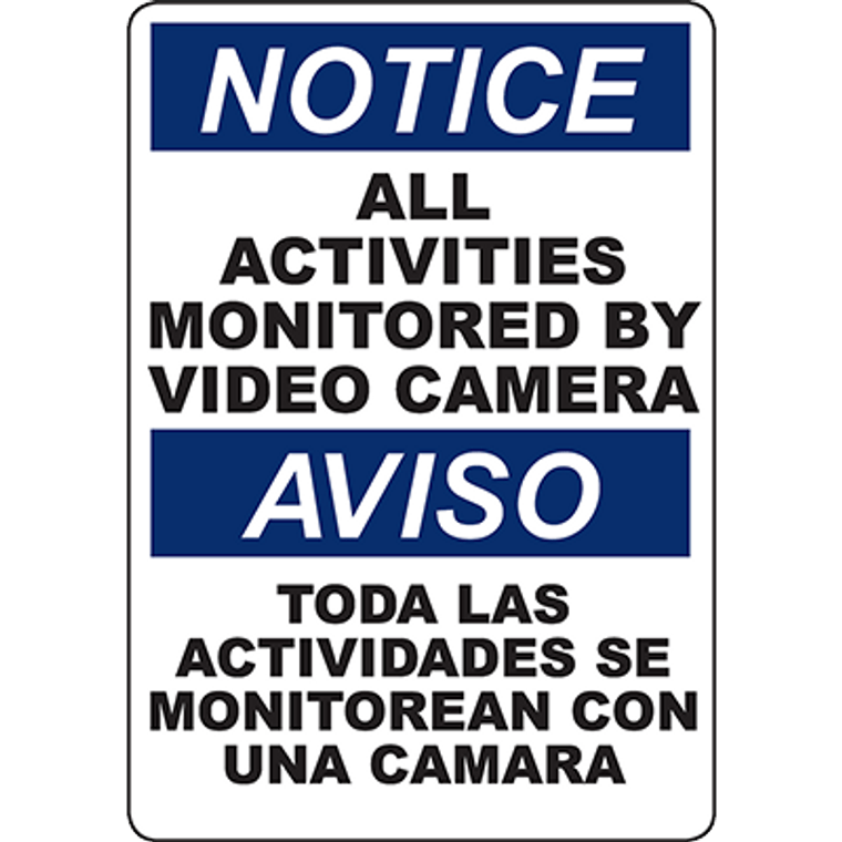 NOTICE Activities Monitored By Video Camera Bilingual Sign