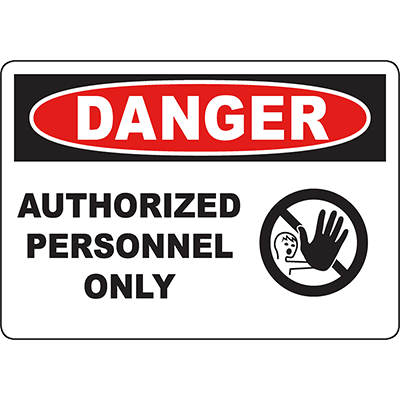 Warning sign indicating 'Danger: Authorized Personnel Only' with safety symbol for industrial labeling solutions.