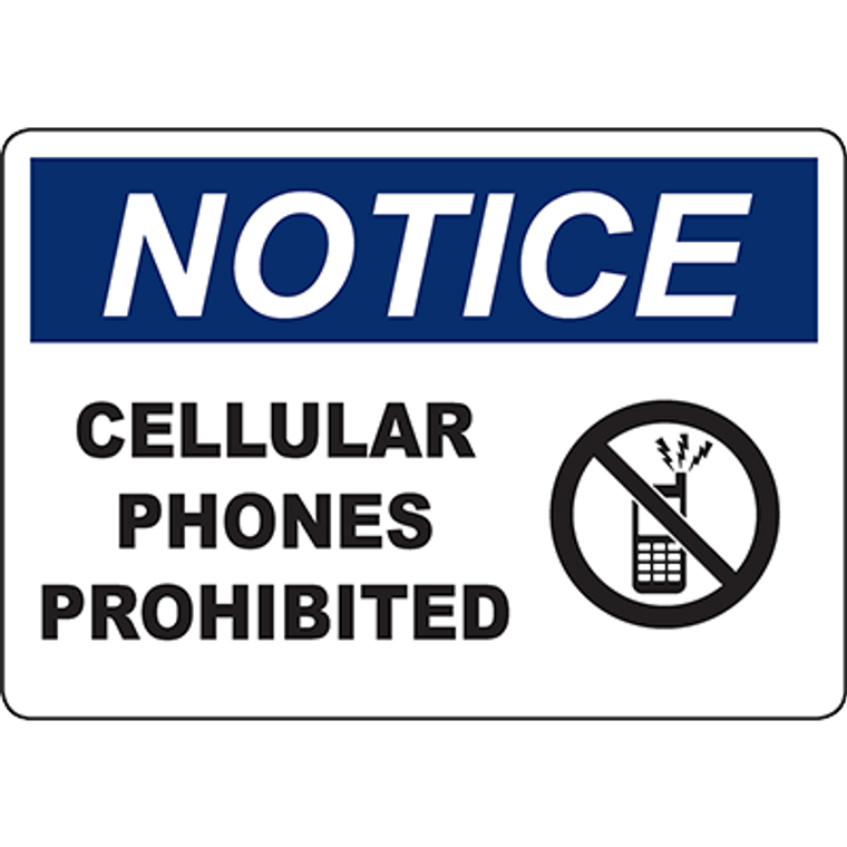 NOTICE Cellular Phones Prohibited Sign