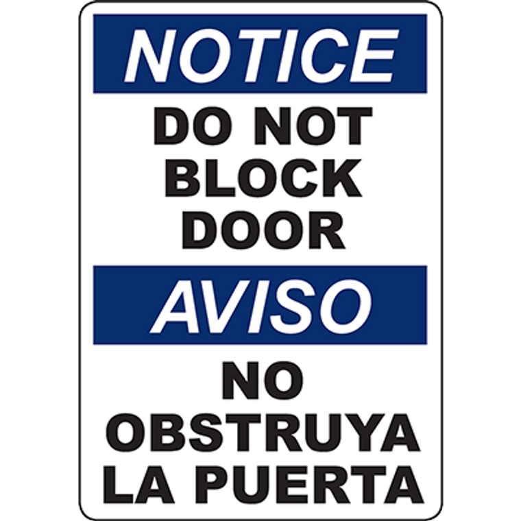 NOTICE Do Not Block Door Bilingual Sign