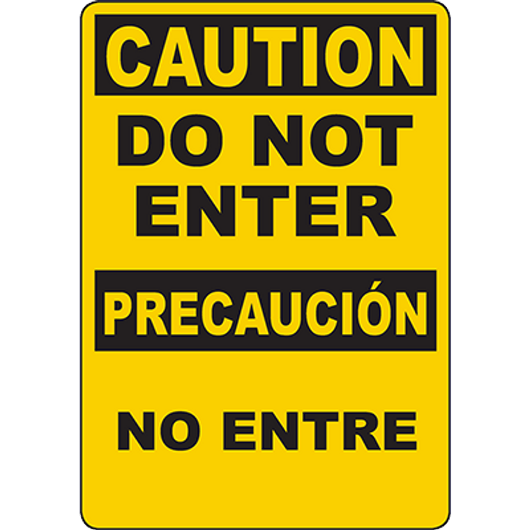 CAUTION Do Not Enter Bilingual Sign