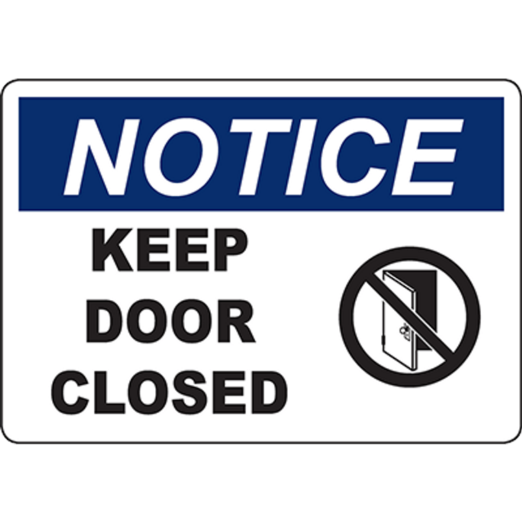 NOTICE Keep Door Closed Sign w/Symbol