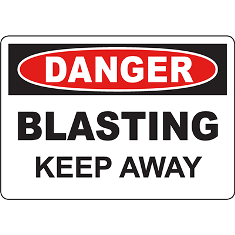 DANGER Blasting Keep Away Sign