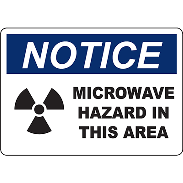 NOTICE Microwave Hazard In This Area Sign