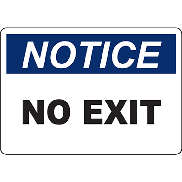 NOTICE No Exit Sign - 2371