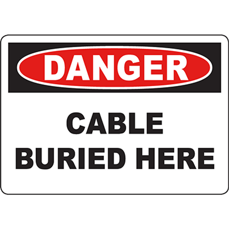 DANGER Cable Buried Here Sign - 1040