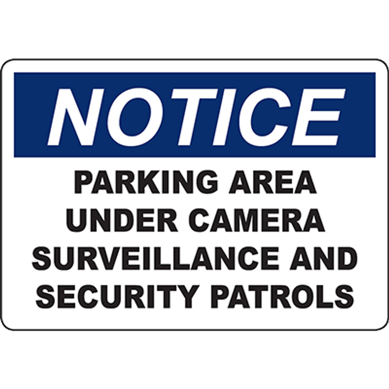 NOTICE Parking Area Under Camera Surveillance Sign