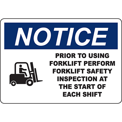Notice sign for forklift safety inspection, emphasizing pre-use checks at the start of each shift.
