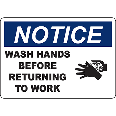 Notice: Wash hands before returning to work sign for workplace hygiene and safety compliance.