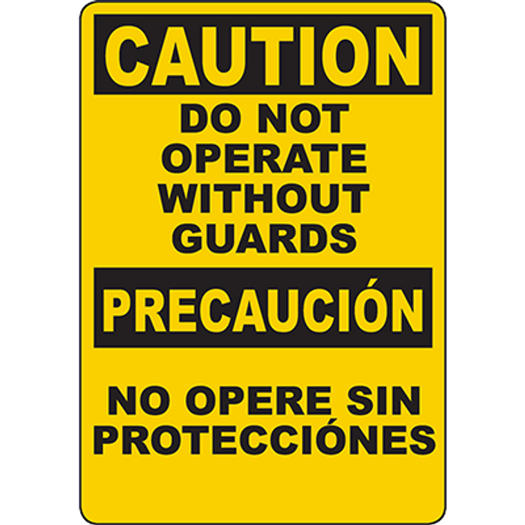 CAUTION Do Not Operate Without Guards Bilingual Sign