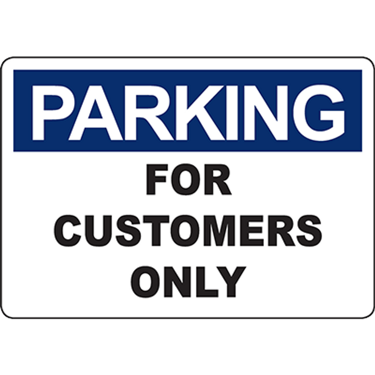 PARKING For Customers Only Sign