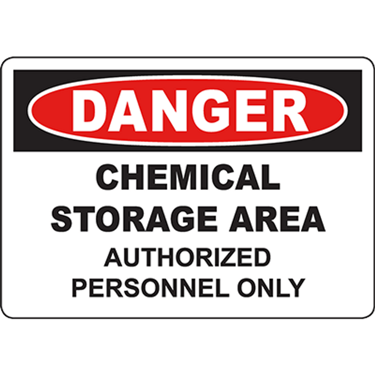 DANGER Chemical Storage Authorized Personnel Sign