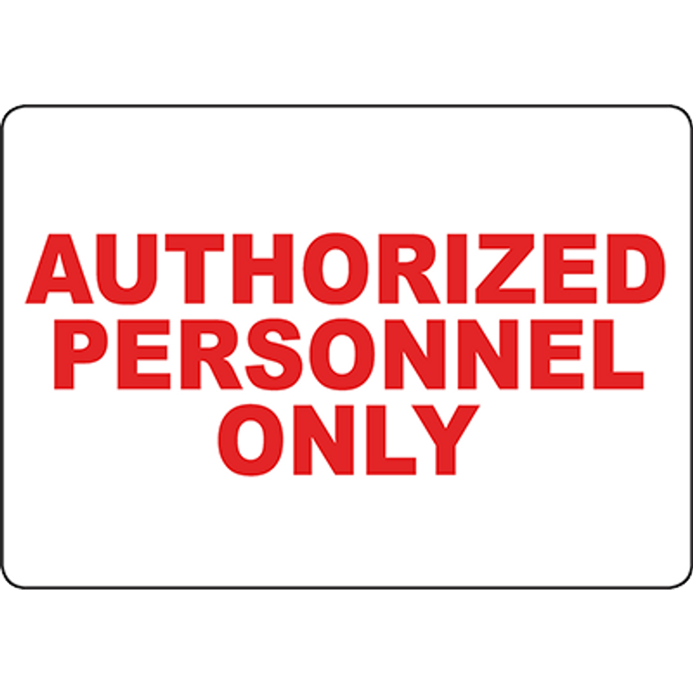 Authorized Personnel Only Sign - 2693