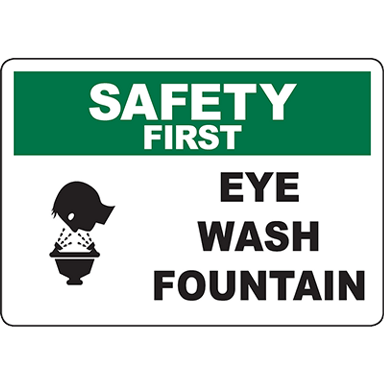 SAFETY FIRST Eye Wash Fountain Sign