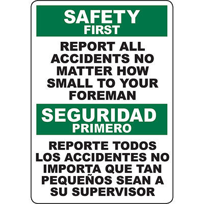 SAFETY FIRST Report All Accidents To Foreman Bilingual Sign | Graphic ...
