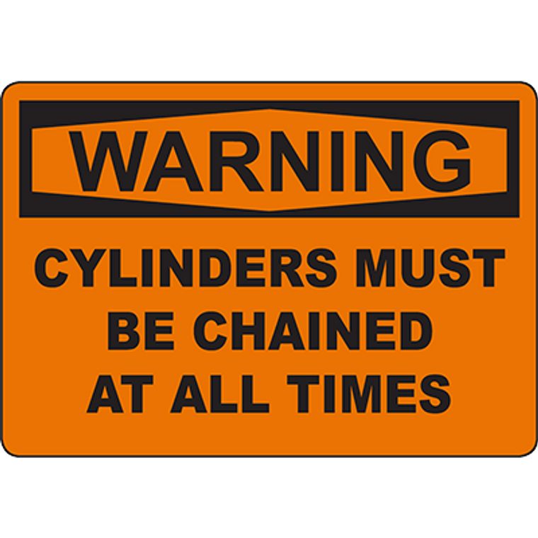WARNING Cylinders Must Be Chained At All Times Sign
