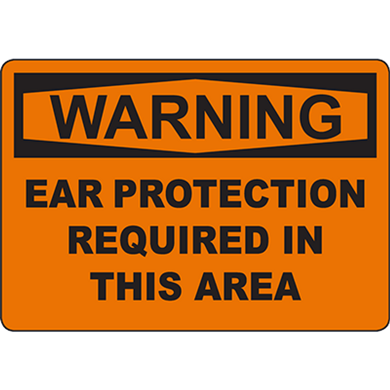 WARNING Ear Protection Required In This Area Sign