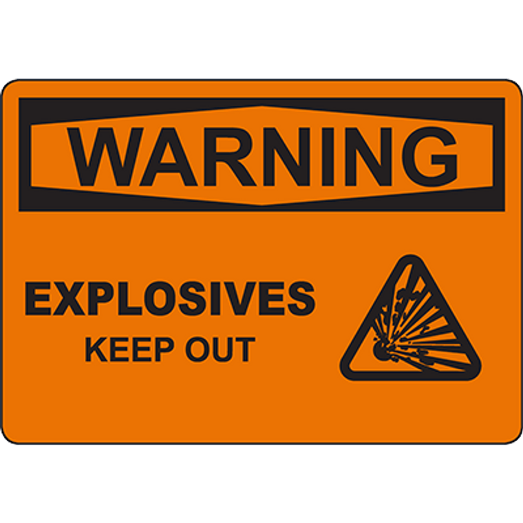 WARNING Explosives Keep Out Sign