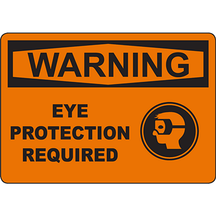 WARNING Eye Protection Required Sign
