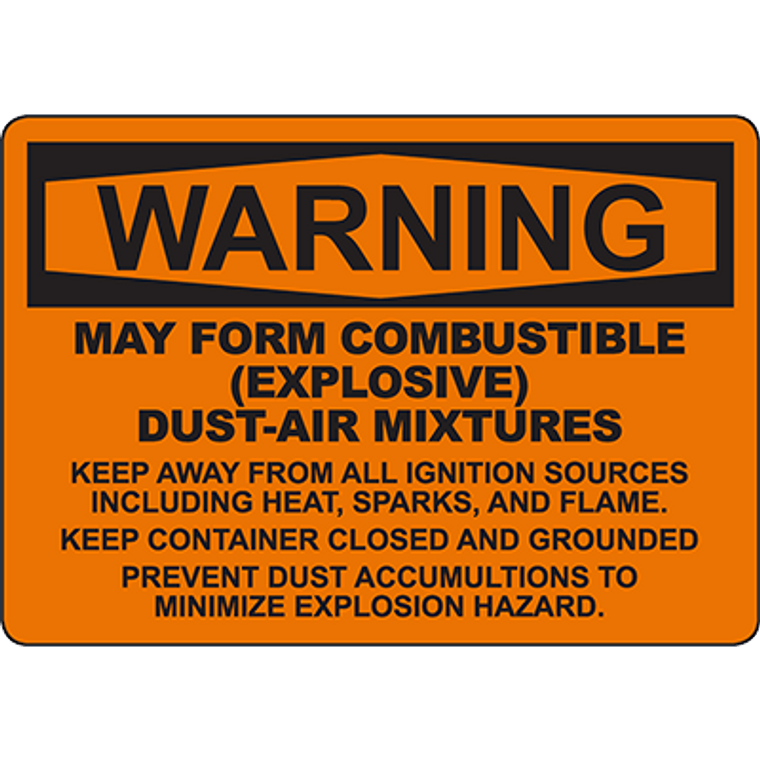 WARNING Combustible Dust-Air Mixture Keep Away Sign