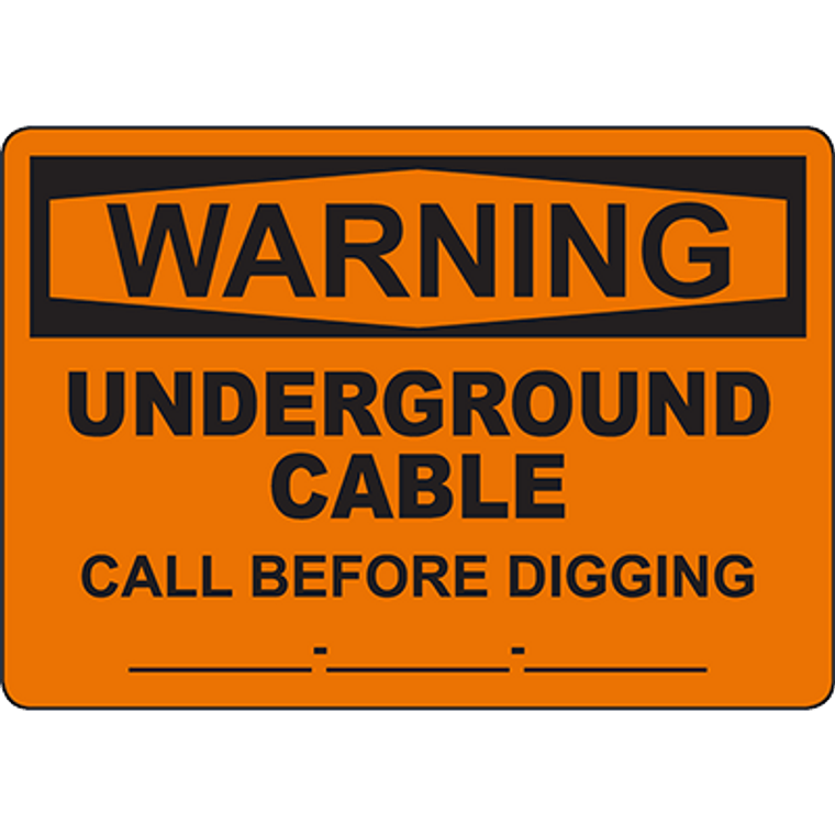 WARNING Underground Cable Sign