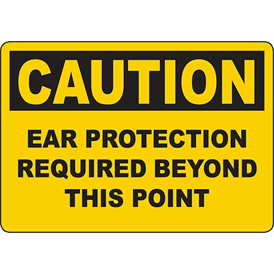 Ear Protection Required Beyond This Point