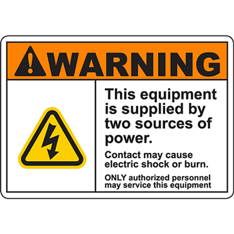WARNING Equipment Supplied By Two Sources Authorized Personnel Sign