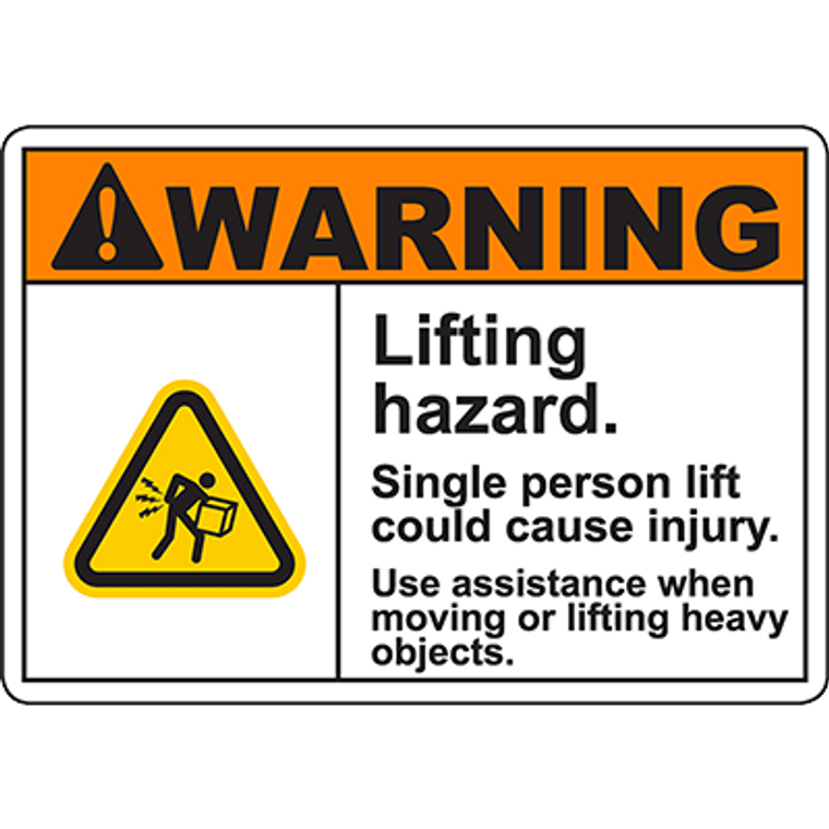 WARNING Lifting Hazard Single person lift could cause injury Sign