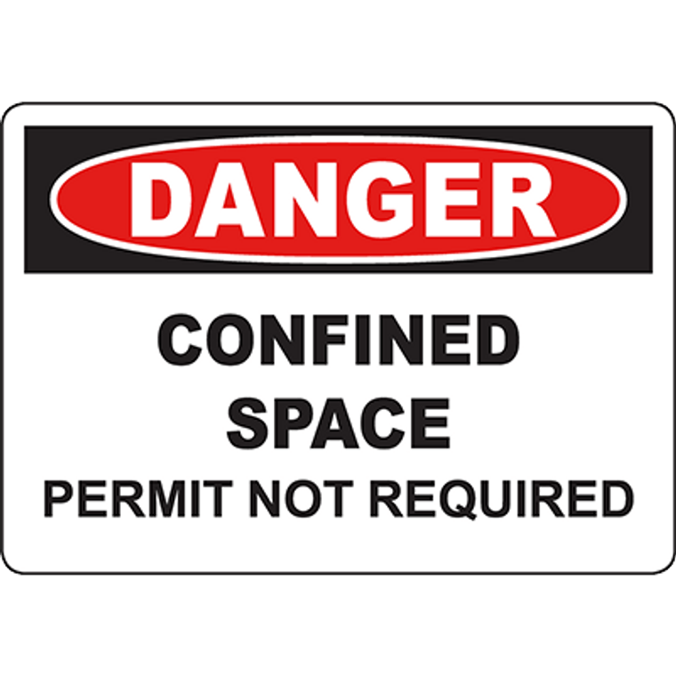 DANGER Confined Space Permit Not Required Sign