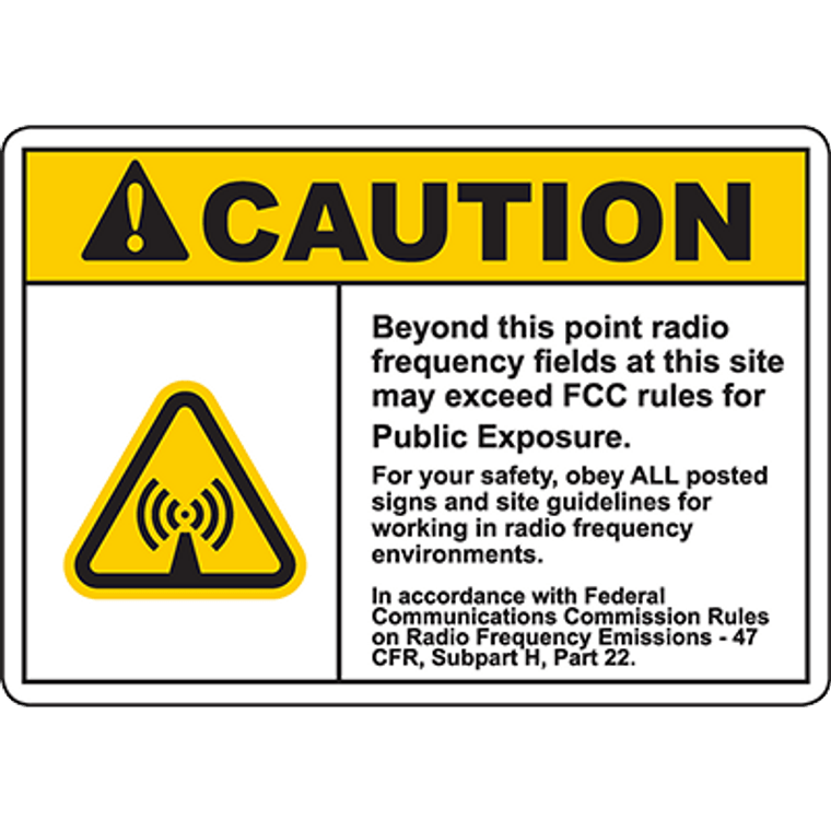 CAUTION Radio Frequency Fields Exceed FCC Rules Sign