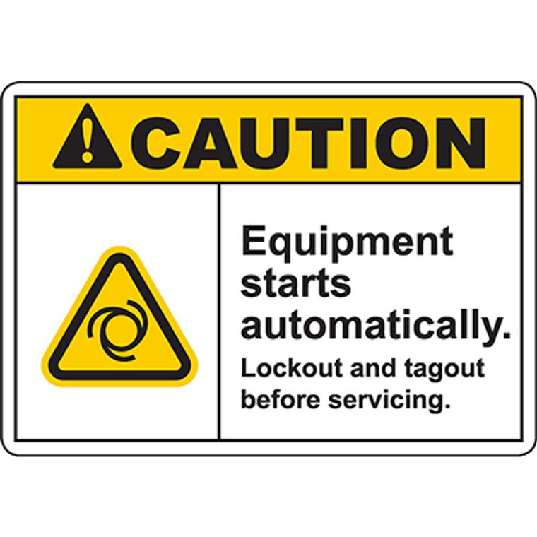 CAUTION Equipment Starts Automatically Sign