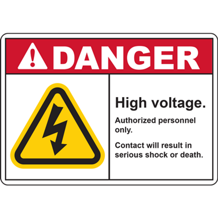 DANGER High voltage Authorized personnel only Contact will result in serious shock or death SIGN