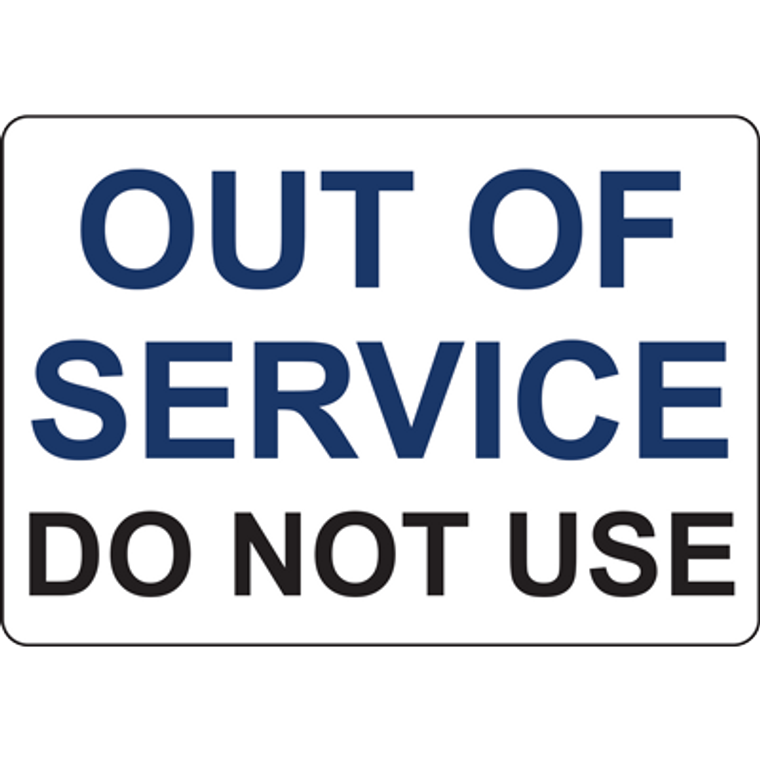 OUT OF SERVICE DO NOT USE SIGN - 3686