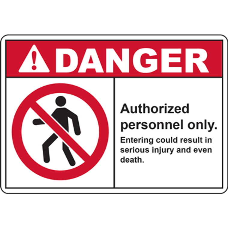 DANGER Authorized personnel only. Entering could result in serious injury and even death. SIGN