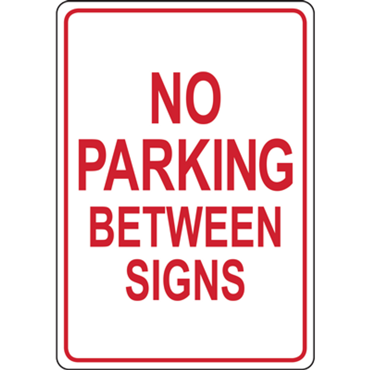 NO PARKING BETWEEN SIGNS SIGN