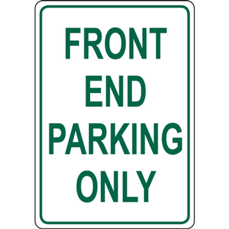 FRONT END PARKING ONLY SIGN