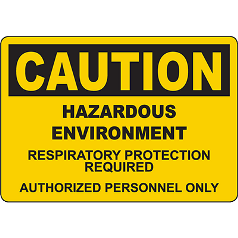 CAUTION Hazardous Respiratory Protection Required Sign